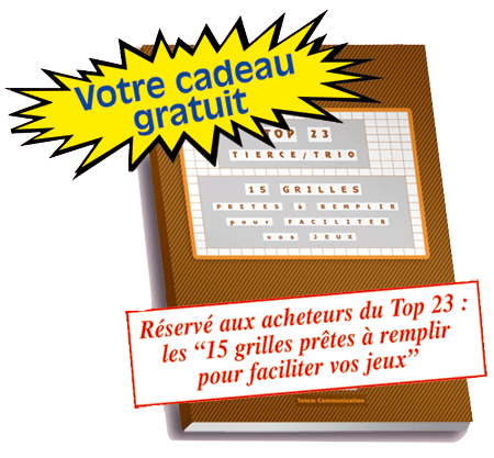 Votre cadeau gratuit: 15 grilles prêtes à remplir pour faciliter vos jeux au Tiercé et au Trio