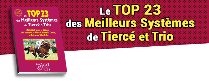 Le Top 23 des Meilleurs Systèmes de Tiercé et Trio